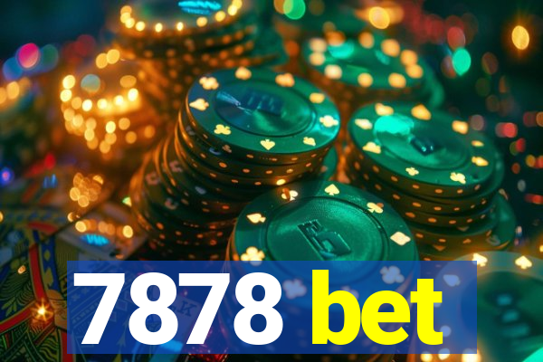 7878 bet